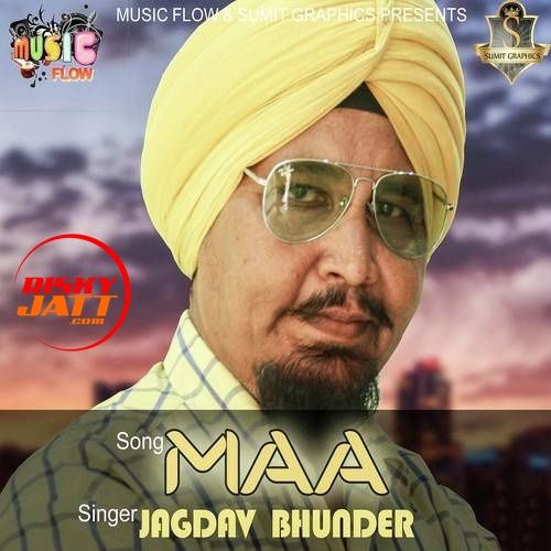 download Maa Jagdev Bhunder mp3 song ringtone, Maa Jagdev Bhunder full album download