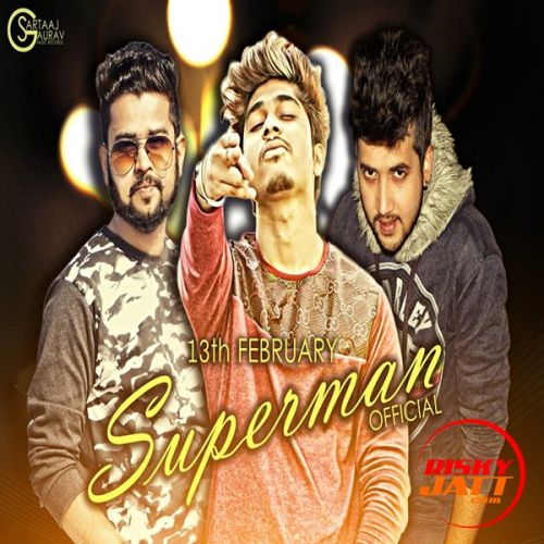 download Superman Gaurav Sartaaj mp3 song ringtone, Superman Gaurav Sartaaj full album download