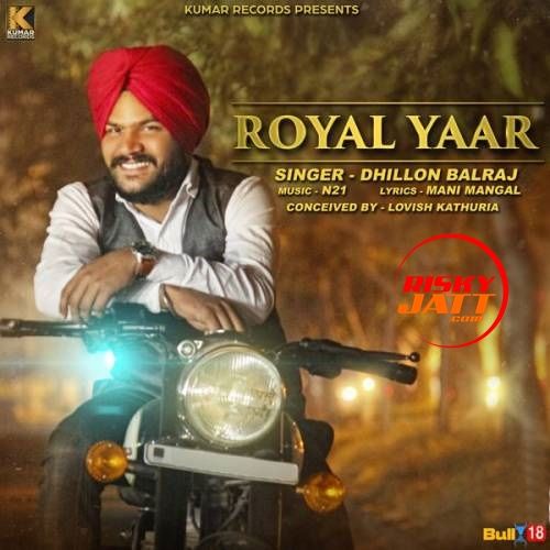 download Royal Yaar Dhillon Balraj mp3 song ringtone, Royal Yaar Dhillon Balraj full album download
