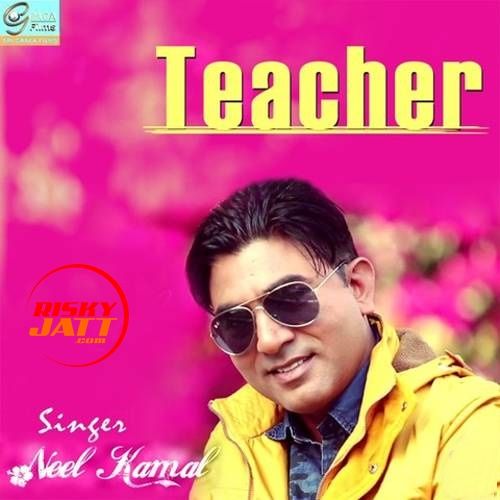 download Teacher Neel Kamal mp3 song ringtone, Teacher Neel Kamal full album download