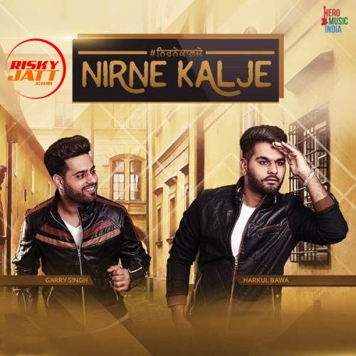 download Nirne Kalje Garry Singh, Harkul Bawa mp3 song ringtone, Nirne Kalje Garry Singh, Harkul Bawa full album download