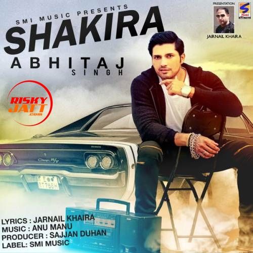 download Shakira Abhitaj Singh mp3 song ringtone, Shakira Abhitaj Singh full album download
