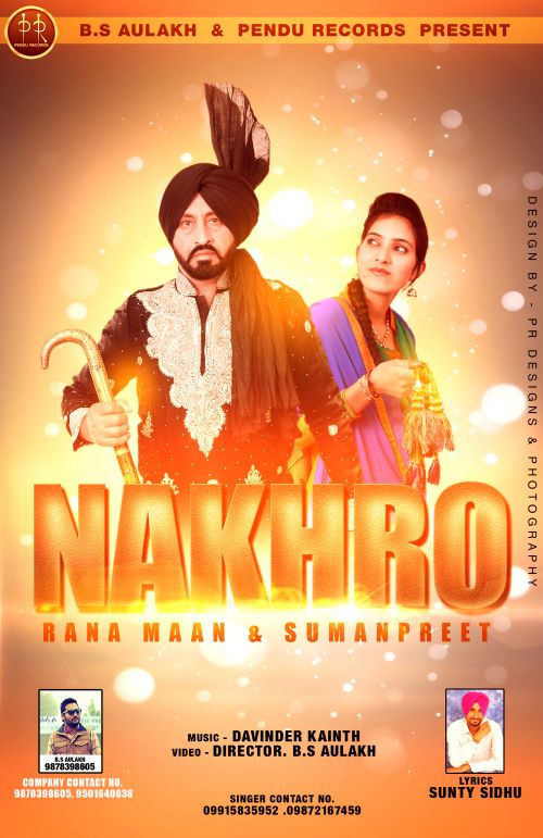 download Nakhro Rana Maan, Sumanpreet mp3 song ringtone, Nakhro Rana Maan, Sumanpreet full album download