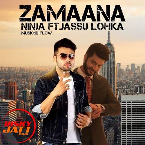download Zamaana Ninja, Jassi Lohka mp3 song ringtone, Zamaana Ninja, Jassi Lohka full album download
