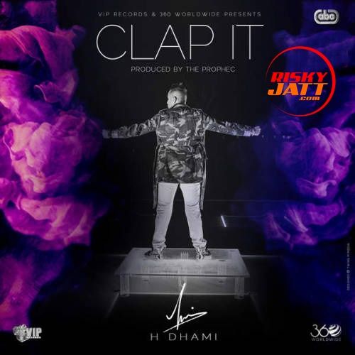 download Clap It H Dhami mp3 song ringtone, Clap It H Dhami full album download