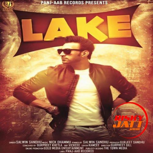 download Lake Salwin Sandhu mp3 song ringtone, Lake Salwin Sandhu full album download