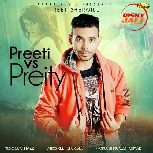 download Preeti vs Preity Reet Shergill mp3 song ringtone, Preeti vs Preity Reet Shergill full album download