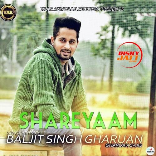 download Shareyaam Baljit Singh Gharuan mp3 song ringtone, Shareyaam Baljit Singh Gharuan full album download