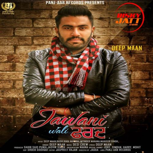 download Jawani Wali Farad Deep Maan mp3 song ringtone, Jawani Wali Farad Deep Maan full album download