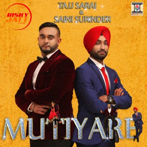 download Mutiyare Tajj Sarai, Saini Surinder mp3 song ringtone, Mutiyare Tajj Sarai, Saini Surinder full album download