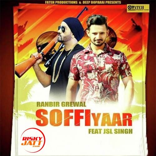 download Soffi Yaar Ranbir Grewal mp3 song ringtone, Soffi Yaar Ranbir Grewal full album download