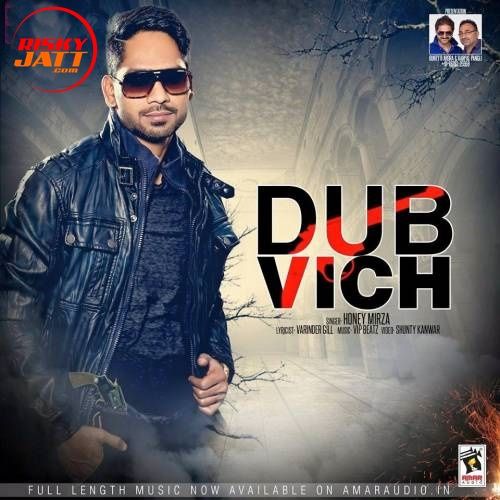 download Dubb Vich Honey Mirza mp3 song ringtone, Dubb Vich Honey Mirza full album download