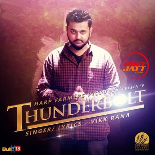 download Thunderbolt Vikk Rana mp3 song ringtone, Thunderbolt Vikk Rana full album download