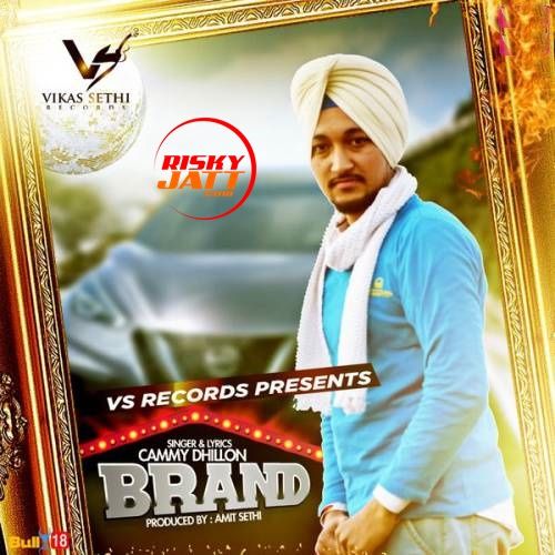 download Brand Cammy Dhillon mp3 song ringtone, Brand Cammy Dhillon full album download