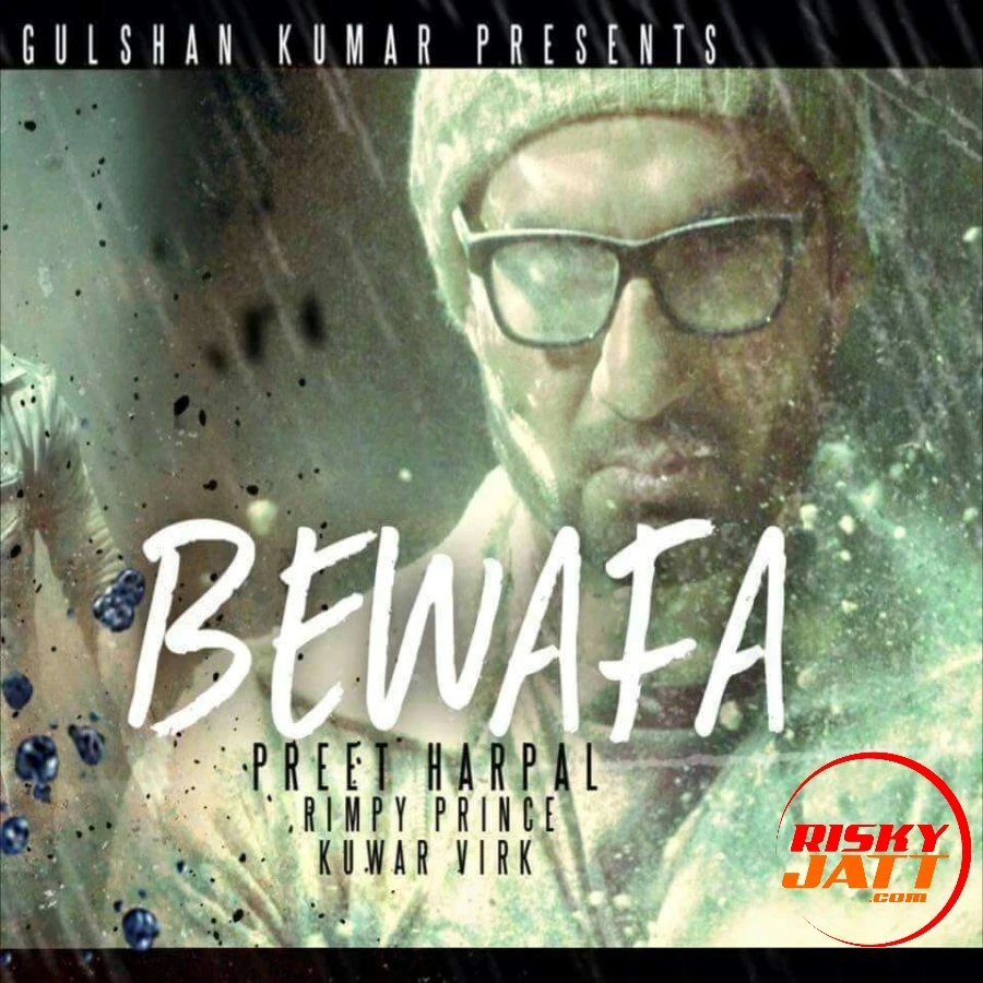 download Bewafa Preet Harpal, Kuwar Virk mp3 song ringtone, Bewafa Preet Harpal, Kuwar Virk full album download