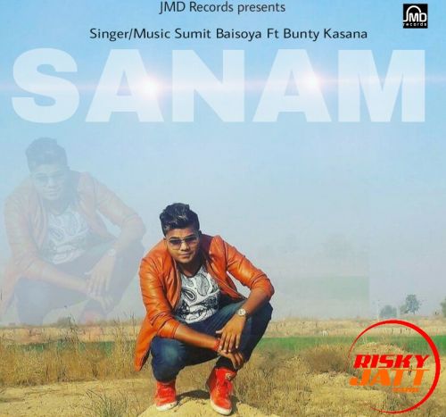 download Sanam Sumit Baisoya, Bunty Kasana mp3 song ringtone, Sanam Sumit Baisoya, Bunty Kasana full album download