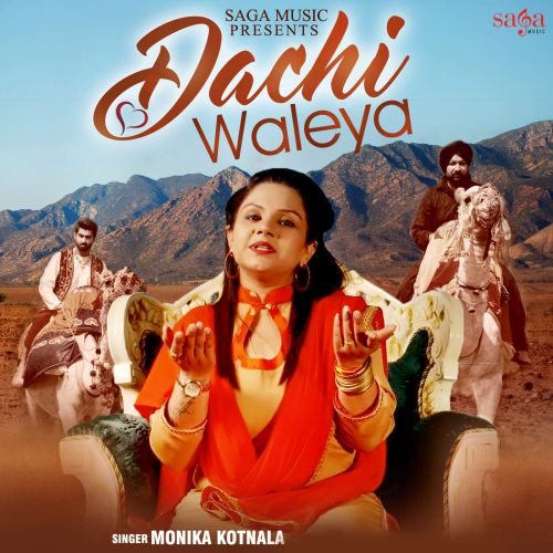 download Dachi Waleya Monika Kotnala mp3 song ringtone, Dachi Waleya Monika Kotnala full album download