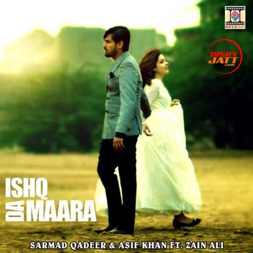 download Ishq Da Maara Asif Khan, Sarmad Qadeer mp3 song ringtone, Ishq Da Maara Asif Khan, Sarmad Qadeer full album download