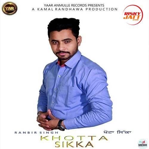 download Khotta Sikka Ranbir Singh mp3 song ringtone, Khotta Sikka Ranbir Singh full album download