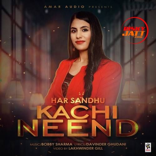 download Kachi Neend Har Sandhu mp3 song ringtone, Kachi Neend Har Sandhu full album download