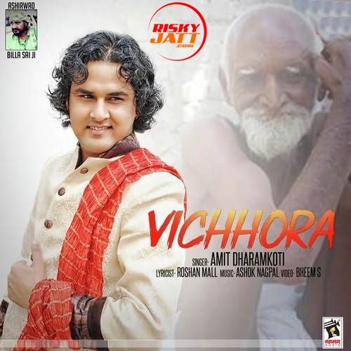 download Vichhora Amit Dharamkoti mp3 song ringtone, Vichhora Amit Dharamkoti full album download