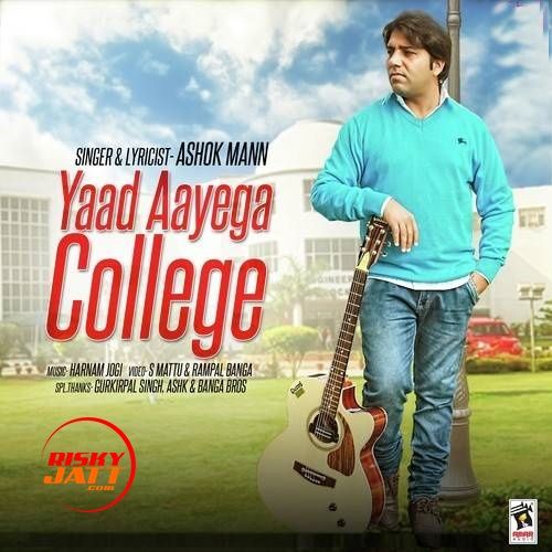 download Yaad Aayega College Ashok Mann mp3 song ringtone, Yaad Aayega College Ashok Mann full album download