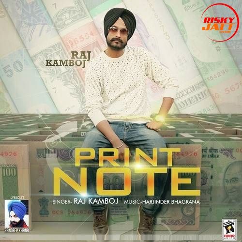 download Print Note Raj Kamboj mp3 song ringtone, Print Note Raj Kamboj full album download