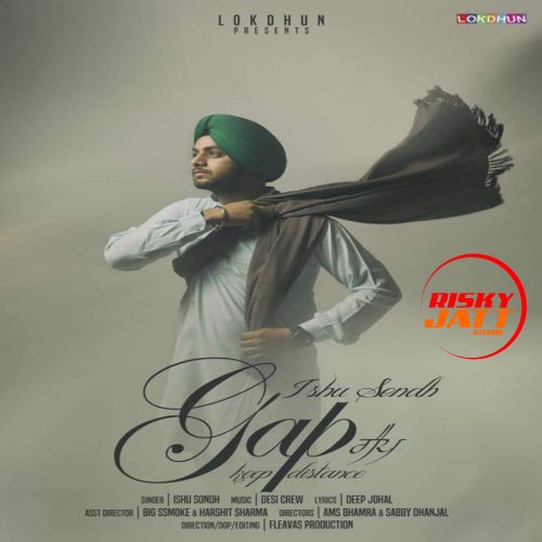 download Gap (Keep Distance) Ishu Sondh mp3 song ringtone, Gap (Keep Distance) Ishu Sondh full album download