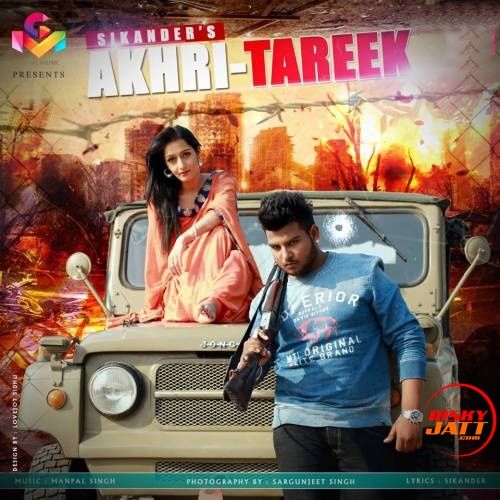 download Akhri Tareek Sikander mp3 song ringtone, Akhri Tareek Sikander full album download