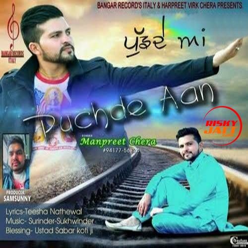 download Puchde Aan Manpreet Chera mp3 song ringtone, Puchde Aan Manpreet Chera full album download