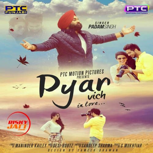 download Pyar Vich Padam Singh mp3 song ringtone, Pyar Vich Padam Singh full album download