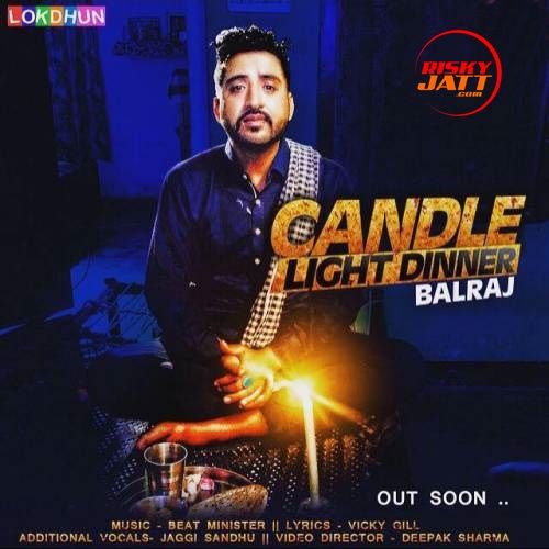 download Candle Light Dinner Balraj mp3 song ringtone, Candle Light Dinner Balraj full album download