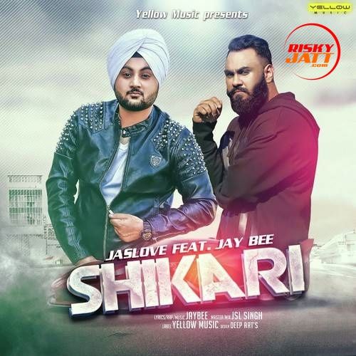 download Shikari Jas Love, Jay Bee mp3 song ringtone, Shikari Jas Love, Jay Bee full album download