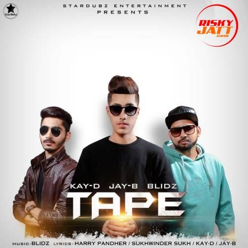 download Tape Kay D, Jay B mp3 song ringtone, Tape Kay D, Jay B full album download