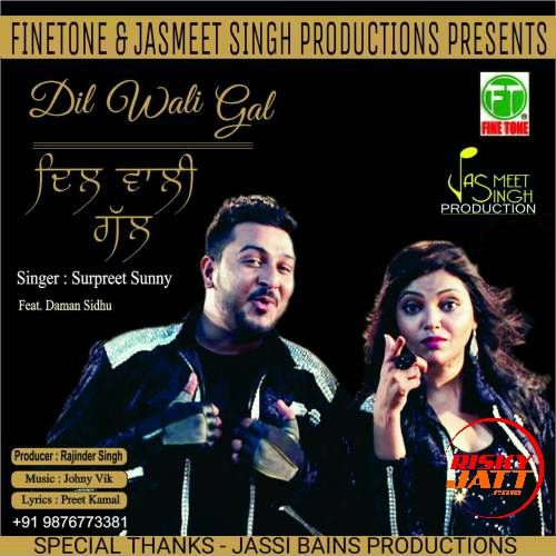 download Dil Wali Gal Surpreet Sunny, Daman Sidhu mp3 song ringtone, Dil Wali Gal Surpreet Sunny, Daman Sidhu full album download