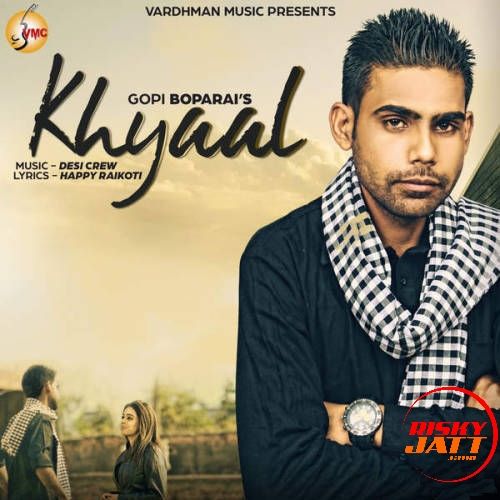 download Khyaal Gopi Boparai mp3 song ringtone, Khyaal Gopi Boparai full album download