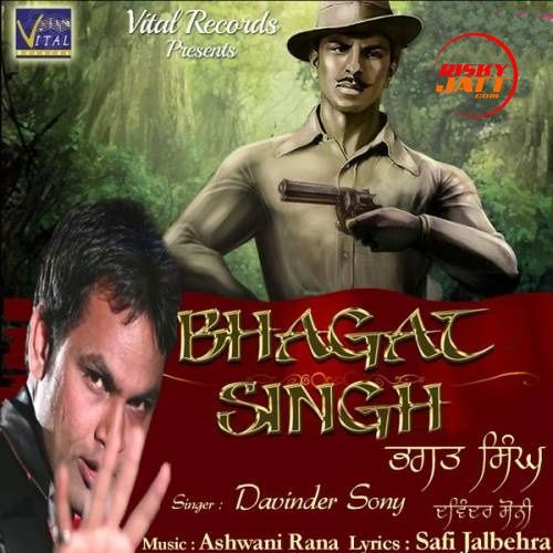 download Bhagat Singh Davinder Sony mp3 song ringtone, Bhagat Singh Davinder Sony full album download