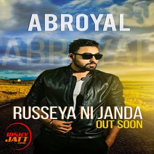 download Russeya Ni Janda Abroyal, Loveleen Dosanjh mp3 song ringtone, Russeya Ni Janda Abroyal, Loveleen Dosanjh full album download