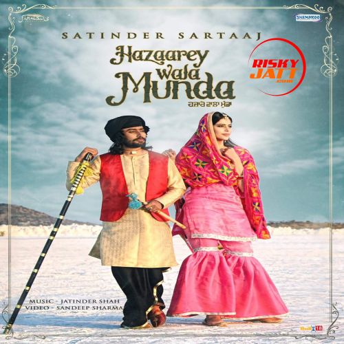 download Hazaarey Wala Munda Satinder Sartaaj mp3 song ringtone, Hazaarey Wala Munda Satinder Sartaaj full album download