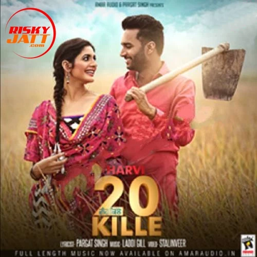 download 20 Kille Harvi mp3 song ringtone, 20 Kille Harvi full album download