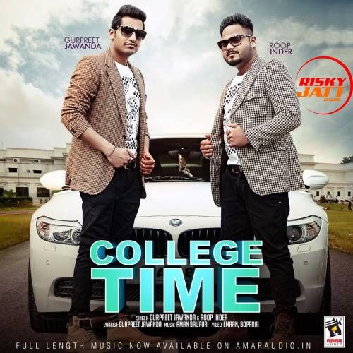 download College Time Gurpreet Jawanda, Roop Inder mp3 song ringtone, College Time Gurpreet Jawanda, Roop Inder full album download