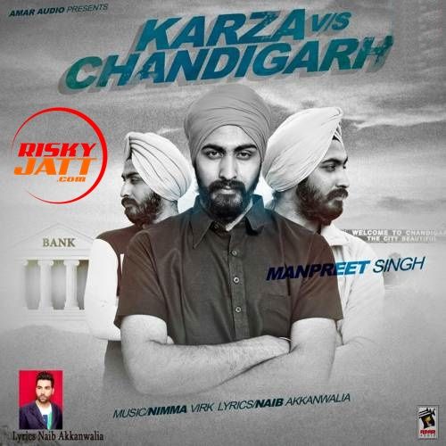 download Karza Vs Chandigarh Manpreet Singh mp3 song ringtone, Karza Vs Chandigarh Manpreet Singh full album download