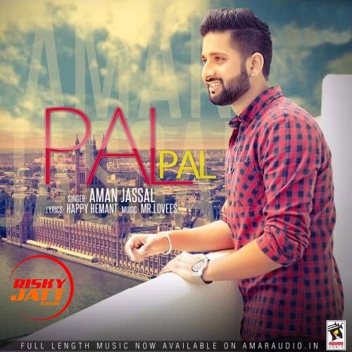 download Pal Pal Aman Jassal mp3 song ringtone, Pal Pal Aman Jassal full album download