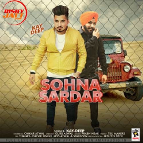 download Sohna Sardar Kay Deep mp3 song ringtone, Sohna Sardar Kay Deep full album download