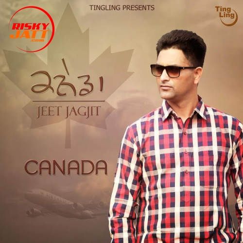 download Canada Jeet Jagjit mp3 song ringtone, Canada Jeet Jagjit full album download