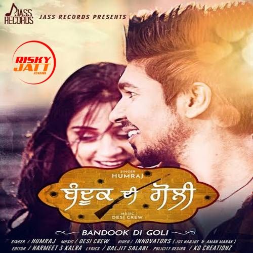 download Bandookh Di Goli Humraj mp3 song ringtone, Bandookh Di Goli Humraj full album download