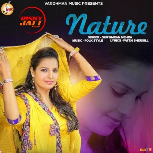 download Nature Gursimran Mehra mp3 song ringtone, Nature Gursimran Mehra full album download
