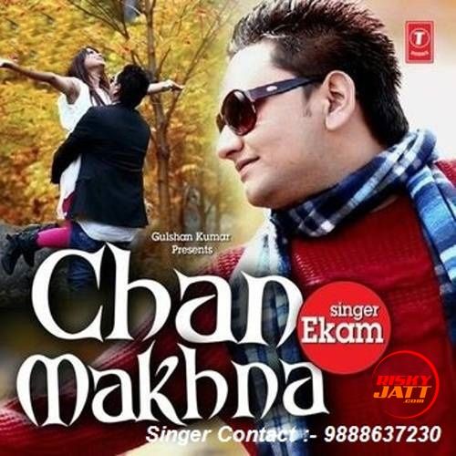 download Chan Makhna Ekam mp3 song ringtone, Chan Makhna Ekam full album download