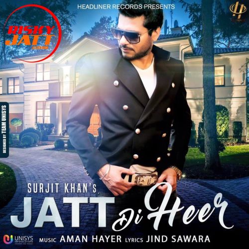 download Jatt Di Heer Surjit Khan mp3 song ringtone, Jatt Di Heer Surjit Khan full album download