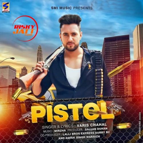 download Pistol Varis Chahal mp3 song ringtone, Pistol Varis Chahal full album download